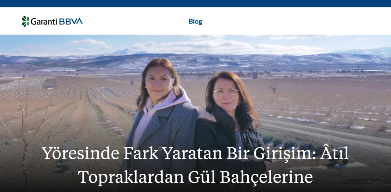 Yöresinde Fark Yaratan Bir Girişim: Âtıl Topraklardan Gül Bahçelerine